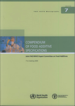 Knjiga Compendium of Food Additive Specifications: Joint FAO/WHO Expert Committee on Food Additives World Health Organization