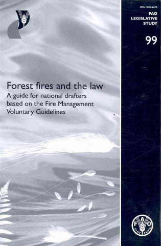 Book Forest fires and the law Food and Agriculture Organization Fisheries and Aquaculture Department