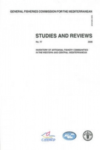 Könyv Inventory of Artianal Fishery Communities in the Western and Central Mediterranean (Studies and Reviews Salvatore R Coppola