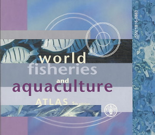 Audio World Fisheries and Aquaculture Atlas Food and Agriculture Organization of the United Nations