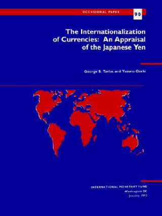 Könyv Occasional Paper/International Monetary Fund No. 90; The Internationalization of Currencies Yuzuru Ozeki