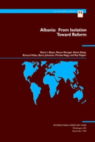 Carte Albania  From Isolation toward Reform Mario I. Blejer