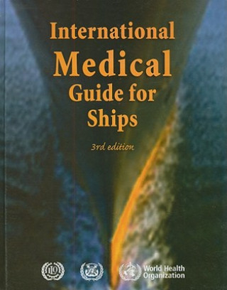 Книга International medical guide for ships World Health Organization
