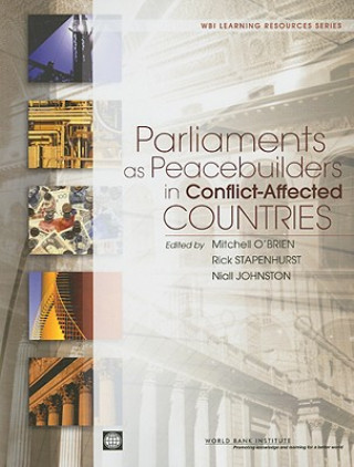 Könyv Parliaments as Peacebuilders in Conflict-Affected Countries 