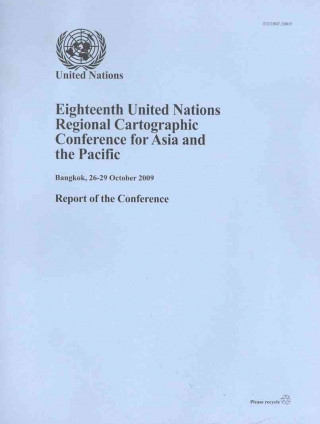 Book Eighteenth United Nations Regional Cartographic Conference for Asia and the Pacific United Nations