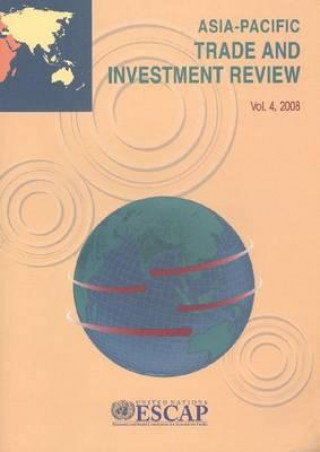 Carte Asia Pacific Trade and Investment Review 2008 United Nations