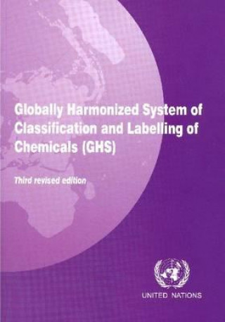 Kniha Globally Harmonized System of Classification and Labelling of Chemicals (GHS) United Nations