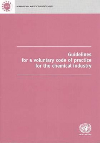 Kniha Guidelines for a Voluntary Code of Practice for the Chemical Industry United Nations