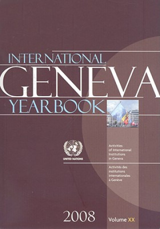 Kniha International Geneva Yearbook 2008 United Nations