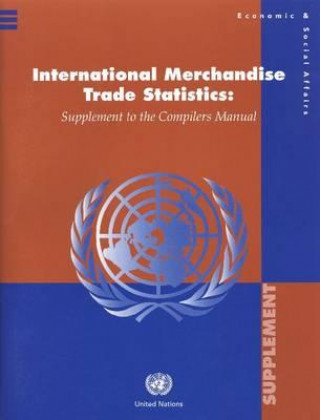 Kniha International Merchandise Trade Statistics United Nations