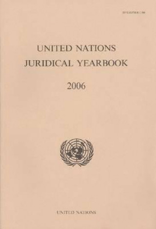 Buch United Nations Juridical Yearbook 2006 United Nations