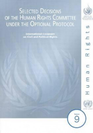 Kniha Selected Decisions of the Human Rights Committee Under the Optional Protocol United Nations: Office of the High Commissioner for Human Rights