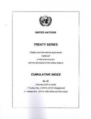 Kniha Treaties and International Agreements Registered or Filed and Recorded with the Secretariat of the United Nations United Nations