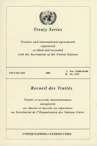 Kniha Treaties and International Agreements Registered or Filed and Recorded with the Secretariat of the United Nations United Nations