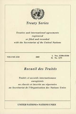 Książka Treaties and International Agreements Registered or Filed and Recorded with the Secretariat of the United Nations United Nations