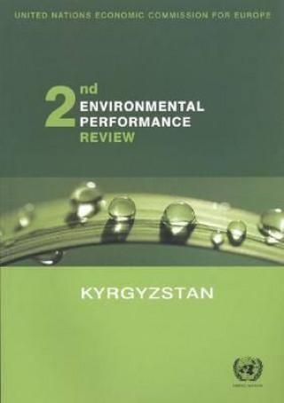 Kniha Kyrgyzstan: Second Review United Nations.Economic Commission for Europe.Committee on environmental Policy