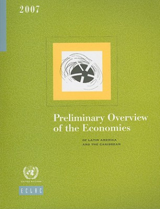 Buch Preliminary Overview of the Economies of Latin America and the Caribbean 2007 United Nations: Economic Commission for Latin America and the Caribbean