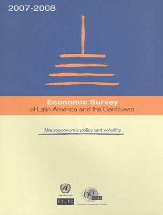 Książka Economic Survey of Latin America and the Caribbean 2007-2008 United Nations: Economic Commission for Latin America and the Caribbean