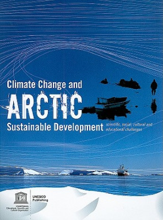 Kniha UNESCO CLIMATE CHANGEARCTIC SUSTAI UNESCO Publishing