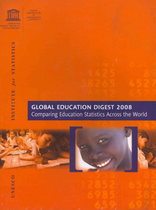 Book UNESCO GLOBAL EDUCATION DIGEST 2008 United Nations Educational Scientific an