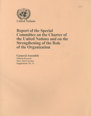 Book Report of the Special Committee on the Charter of the United Nations and on the Strengthening of the Role of the Organization United Nations