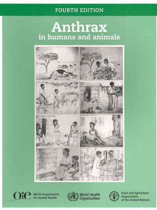 Kniha Anthrax in Humans and Animals J. Rehm