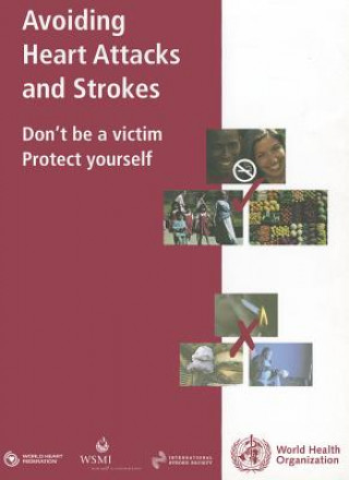 Book Avoiding Heart Attacks and Strokes World Health Organization