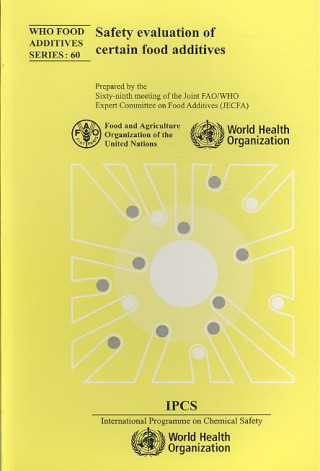 Βιβλίο Safety Evaluation of Certain Food Additives International Program on Chemical Safety