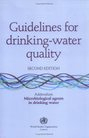 Książka Guidelines for Drinking-water Quality World Health Organization