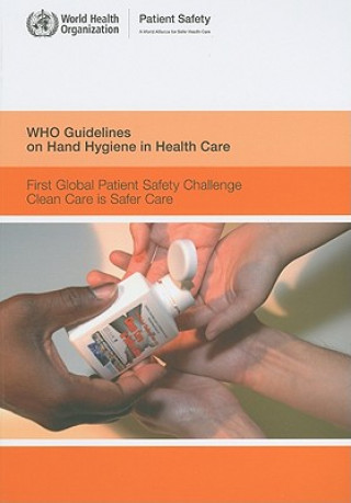 Book WHO Guidelines on Hand Hygiene in Health Care World Health Organization