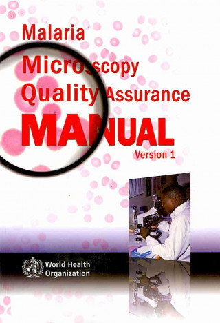 Buch Malaria Microscopy Quality Assurance Manual UNAIDS