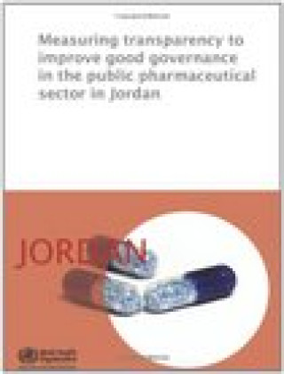Carte Measuring Transparency to Improve Good Governance in the Public Pharmaceutical Sector UNAIDS
