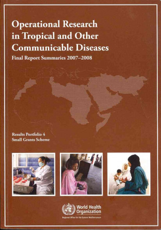 Könyv Operational Research in Tropical and Other Communicable Diseases Who Regional Office for the Eastern Mediterranean