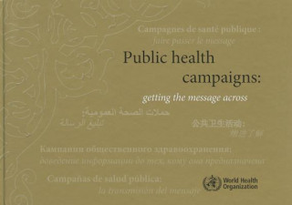 Könyv WHO PUBLIC HEALTH CAMPAIGNSORDNO World Health Organization