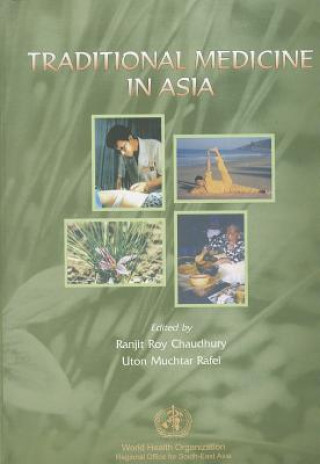 Könyv Traditional Medicine in Asia Uton Muchtar Rafei