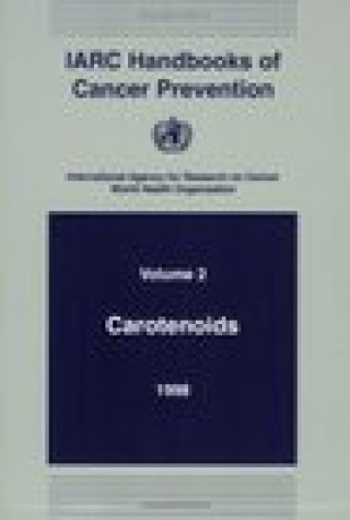 Kniha Carotenoids International Agency for Research on Cancer