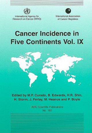 Kniha Cancer Incidence in Five Continents M. Heanue