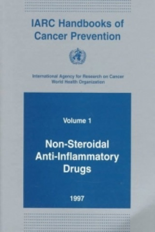 Książka Non-Steroidal Anti-Inflammatory Drugs International Agency for Research on Cancer