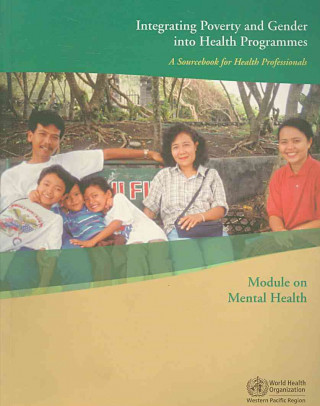 Buch Integrating Poverty and Gender into Health Programmes Who Regional Office for the Western Pacific