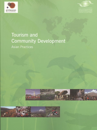 Kniha Tourism and Community Development World Tourism Organization