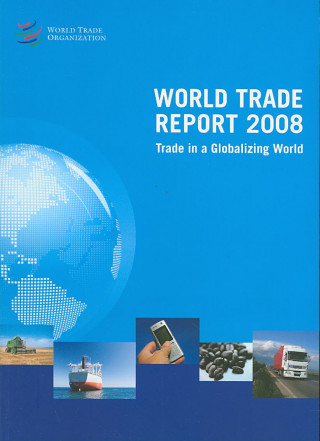 Книга World Trade Report 2008 World Trade Organization