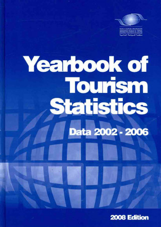 Kniha Yearbook of Tourism Statistics World Tourism Organization