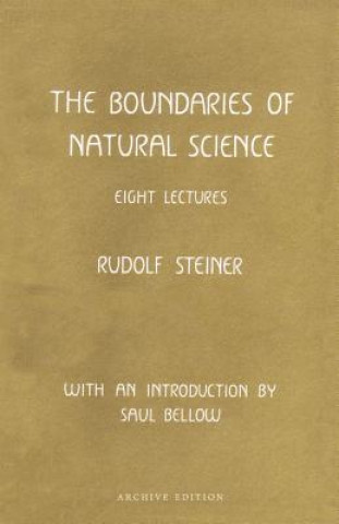 Kniha Boundaries of Natural Science Rudolf Steiner