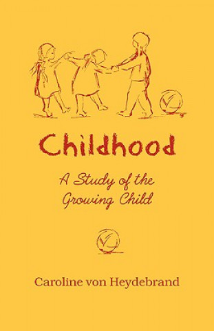 Könyv Childhood Caroline Von Heydebrand