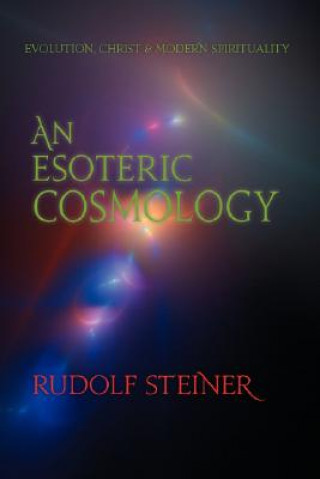 Kniha Esoteric Cosmology Rudolf Steiner