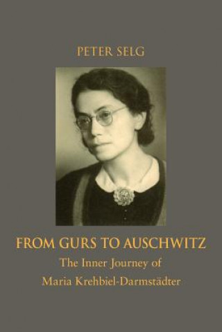 Carte From Gurs to Auschwitz Peter Selg