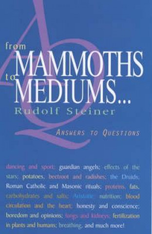 Carte From Mammoths to Mediums... Rudolf Steiner