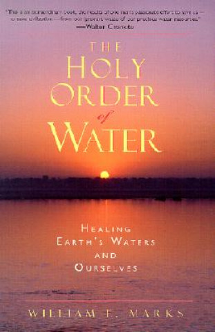 Könyv Holy Order of Water William Marks