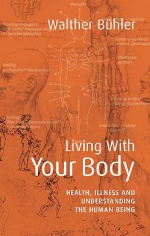 Kniha Living With Your Body Walther Bühler