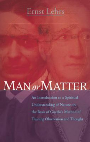 Könyv Man or Matter Ernst Lehrs